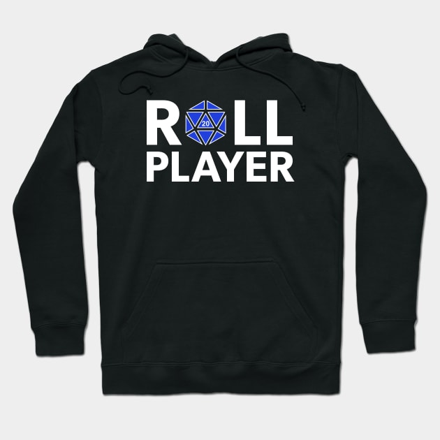 Roll Player (Blue d20) Hoodie by NashSketches